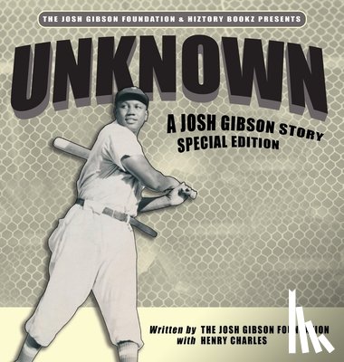 Foundation, The Josh Gibson, Charles, Henry - Unknown