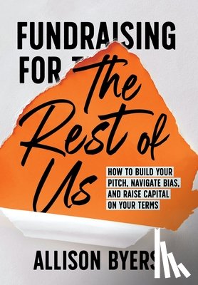 Byers, Allison - Fundraising for The Rest of Us