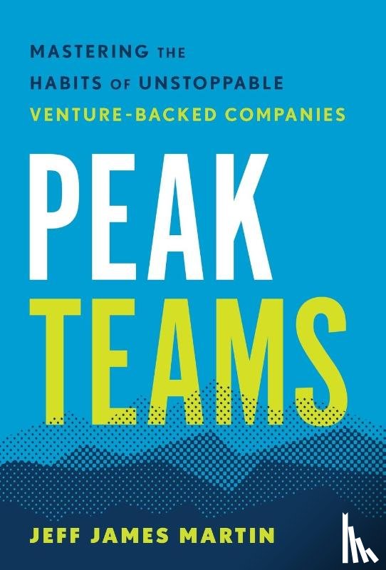 Martin, Jeff James - Martin, J: Peak Teams