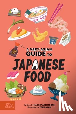 Moore, Naoko Takei - A Very Asian Guide to Japanese Food