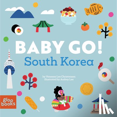 Christensen, Vanessa Lee - Christensen, V: Baby Go! South Korea
