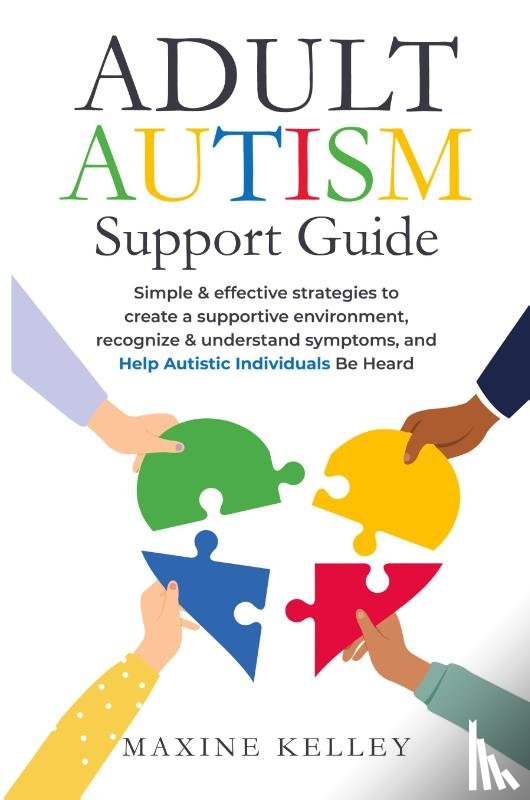 Kelley, Maxine - Adult Autism Support Guide