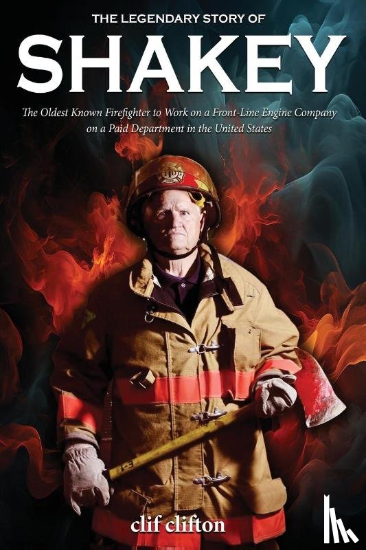 Clifton, Clif - The Legendary Story of Shakey