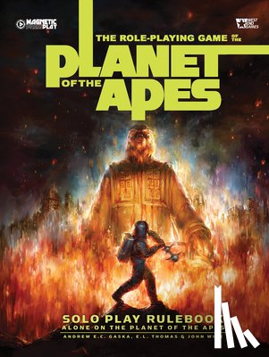 Gaska, Andrew E.C., Thomas, E. L. - The Planet of the Apes Solo Rulebook