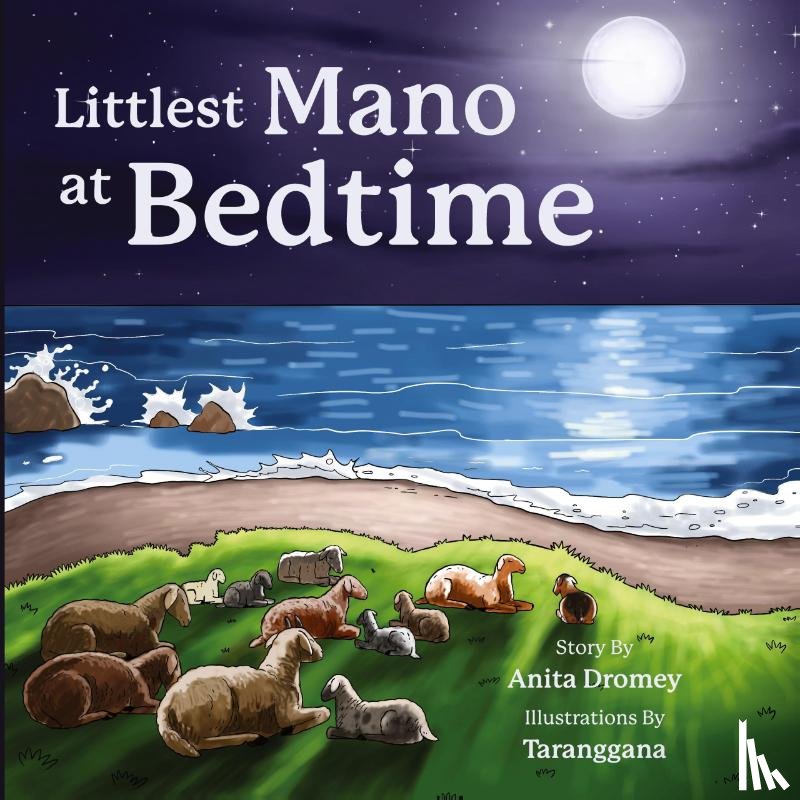 Dromey, Anita, Taranggana - Littlest Mano at Bedtime