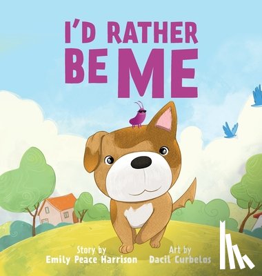 Harrison, Emily Peace - I'd Rather Be Me