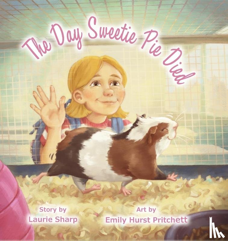 Sharp, Laurie - The Day Sweetie Pie Died