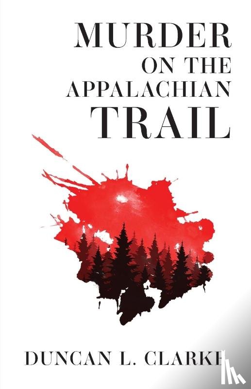 Clarke, Duncan L. - Murder on the Appalachian Trail