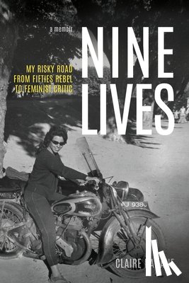 Kahane, Claire - Nine Lives: My Risky Road