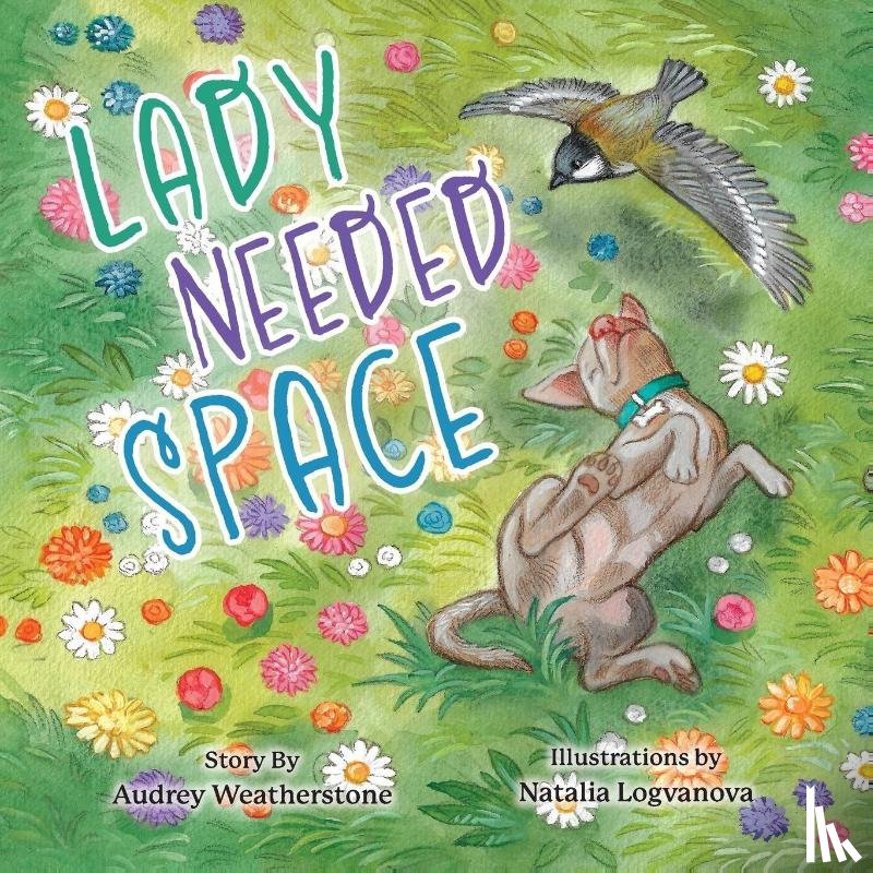 Weatherstone, Audrey, Logvanova, Natalia - Lady Needed Space