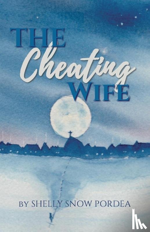 Snow Pordea - The Cheating Wife