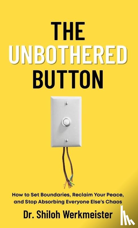 Werkmeister, Shiloh - The Unbothered Button