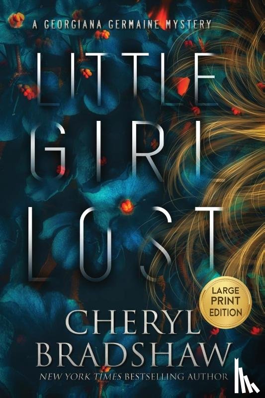 Bradshaw, Cheryl - Little Girl Lost, Large Print Edition
