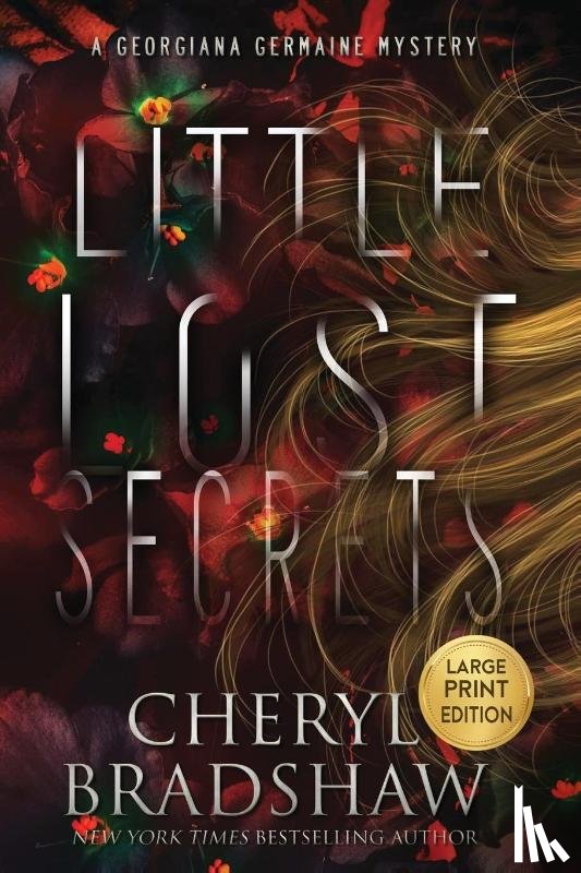 Bradshaw, Cheryl - Little Lost Secrets, Large Print Edition