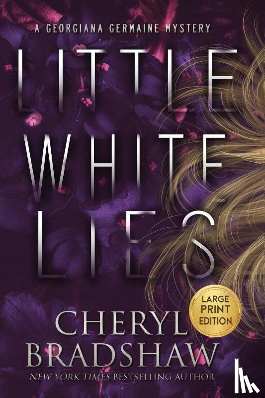 Bradshaw, Cheryl - Little White Lies, Large Print Edition