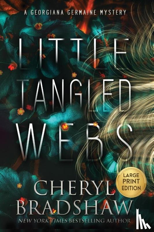 Bradshaw, Cheryl - Little Tangled Webs, Large Print Edition