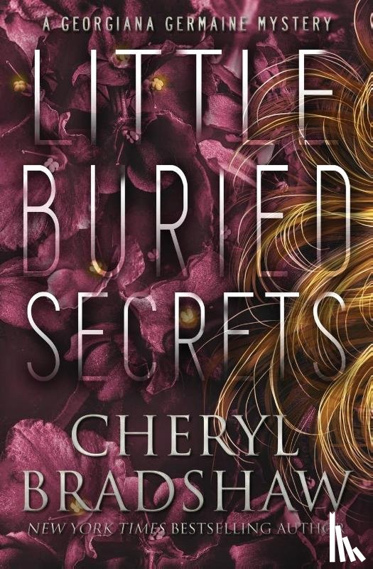 Bradshaw, Cheryl - Little Buried Secrets