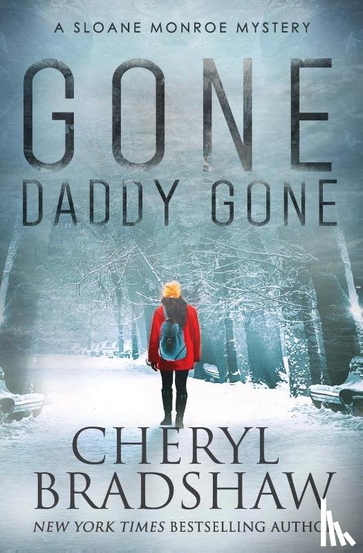 Bradshaw, Cheryl - Gone Daddy Gone