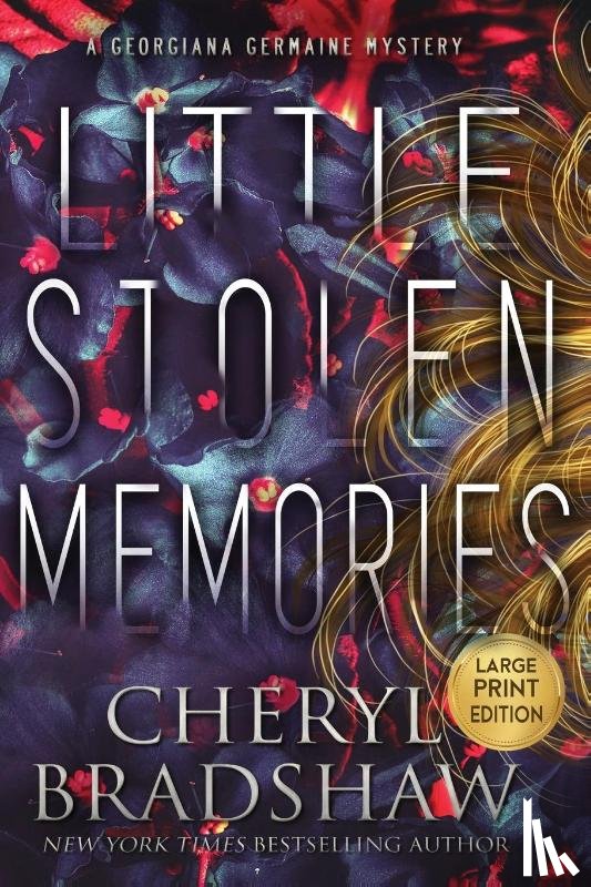 Bradshaw, Cheryl - Little Stolen Memories, Large Print Edition