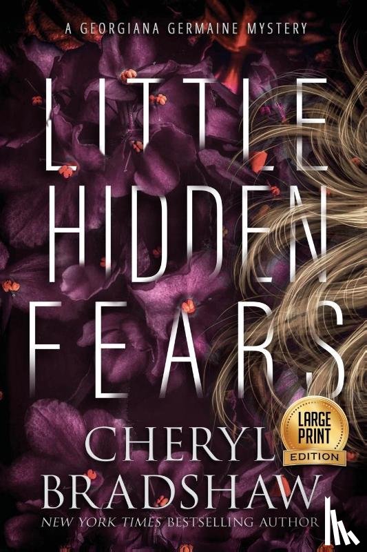 Bradshaw, Cheryl - Little Hidden Fears, Large Print Edition