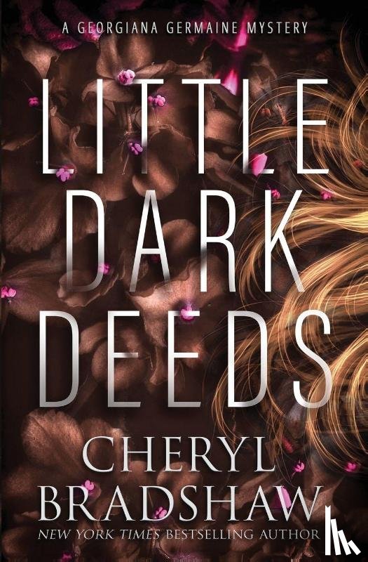Bradshaw, Cheryl - Little Dark Deeds