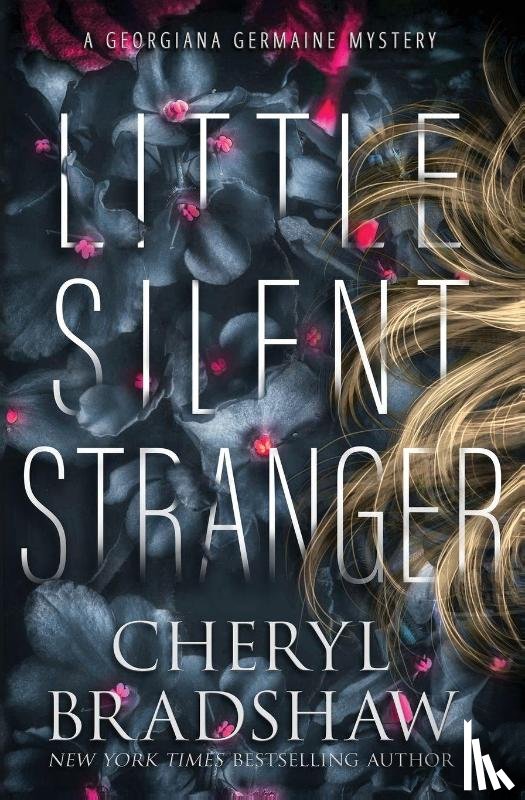 Bradshaw, Cheryl - Little Silent Stranger