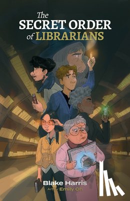 Harris, Blake - The Secret Order of Librarians