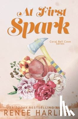 Harless, Renee - At First Spark
