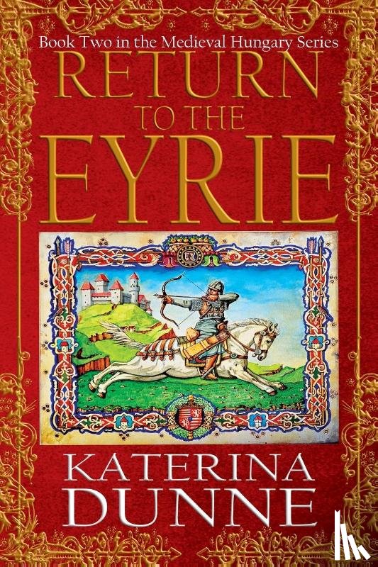 Dunne, Katerina, Press, Historium - Dunne, K: Return to the Eyrie