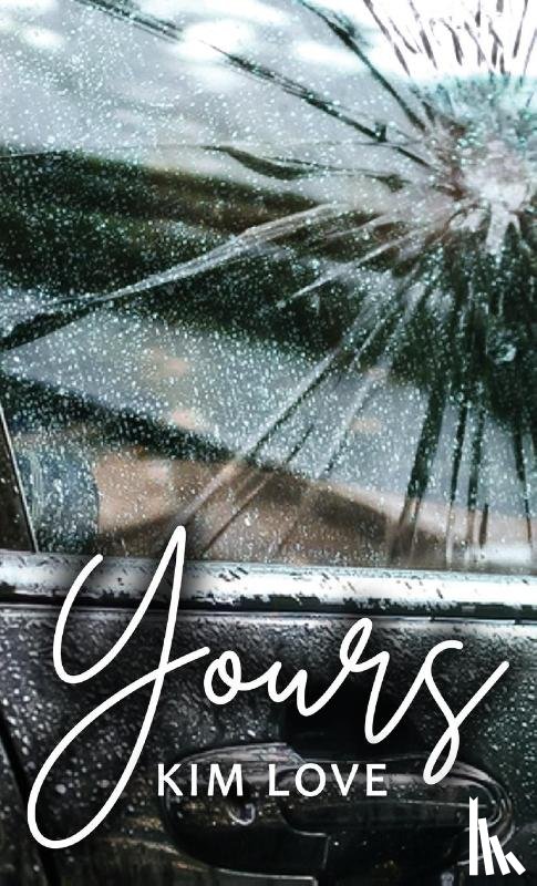 Love, Kim - Yours