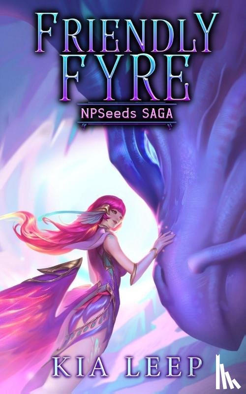 Leep, Kia - Friendly Fyre