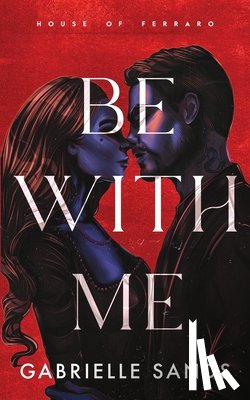 Sands, Gabrielle - Be With Me