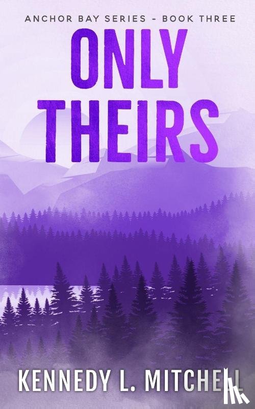 Mitchell, Kennedy L. - Only Theirs Discreet Paperback