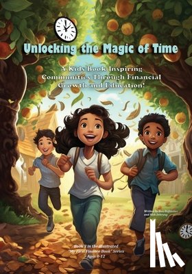Hofstetter, Ben, Zehrung, Nick - Unlocking the Magic of Time