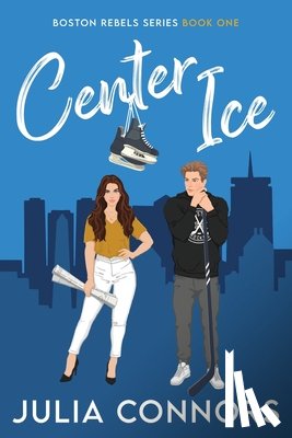 Connors, Julia - Connors, J: Center Ice