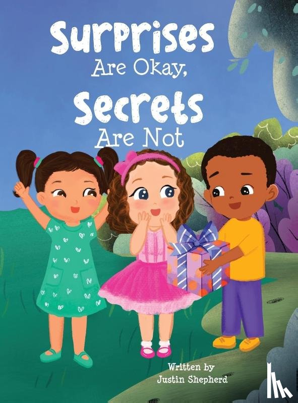 Shepherd, Justin - Surprises Are Okay, Secrets Are Not