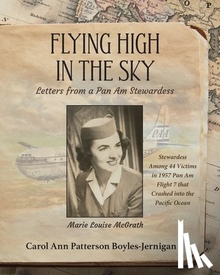 Boyles-Jernigan, Carol Ann Patterson - Boyles-Jernigan, C: Flying High In the Sky