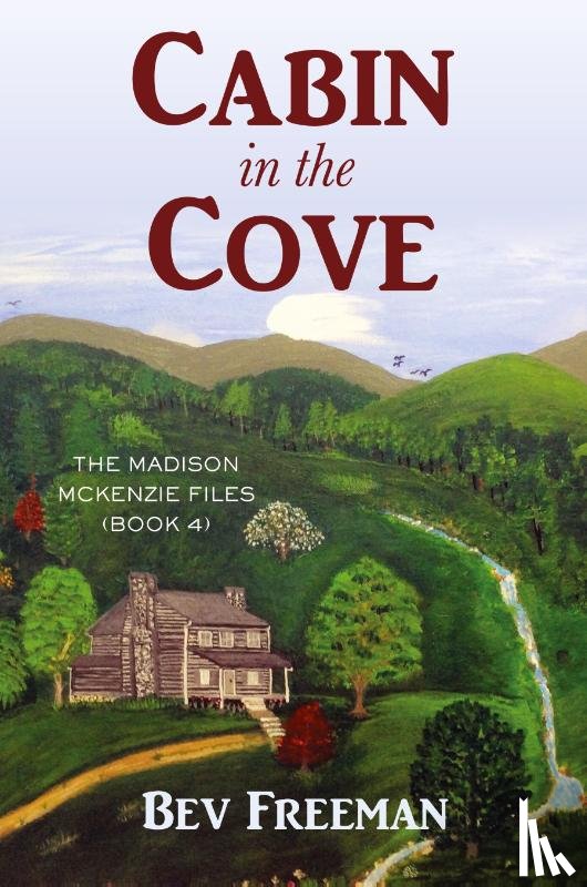 Freeman, Bev - Cabin in the Cove