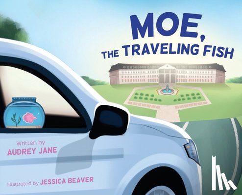 Jane, Audrey - Moe, The Traveling Fish