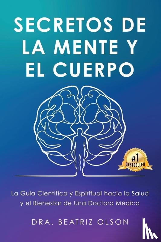 Olson, Beatriz - Secretos de La Mente y El Cuerpo