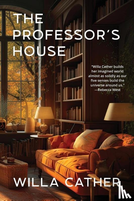 Cather, Willa - The Professor's House (Warbler Classics Annotated Edition)