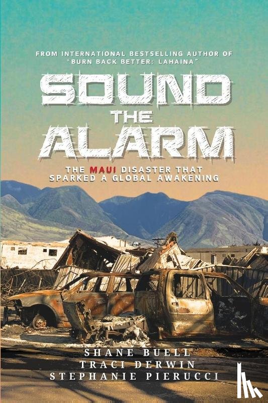 Buell, Shane, Derwin, Tracy, Pierucci, Sephanie - Sound the Alarm
