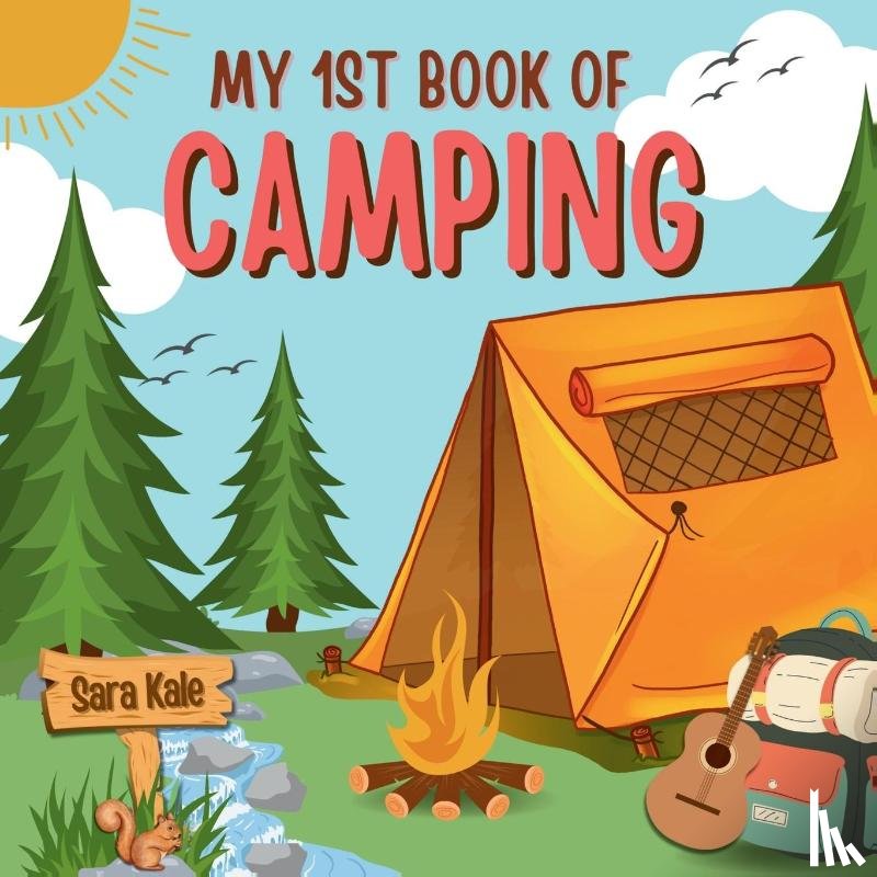 Kale, Sara - My 1st Book of Camping