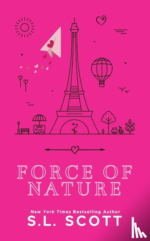 Scott, S. L. - Force of Nature