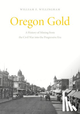 Willingham, William F. - Oregon Gold