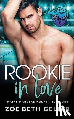 Geller, Zoe Beth - Rookie in Love