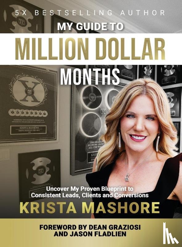 Mashore, Krista - My Guide to Million Dollar Months