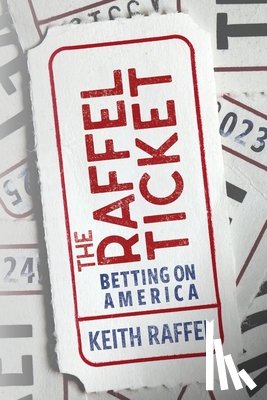 Raffel, Keith - The Raffel Ticket