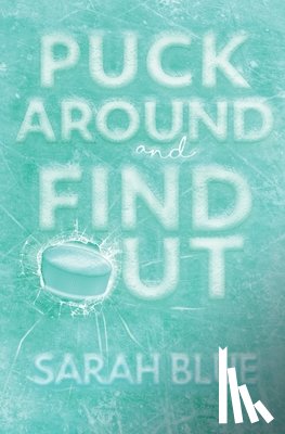 Blue, Sarah - Puck Around and Find Out