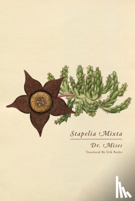 Mises, Dr. - Stapelia Mixta
